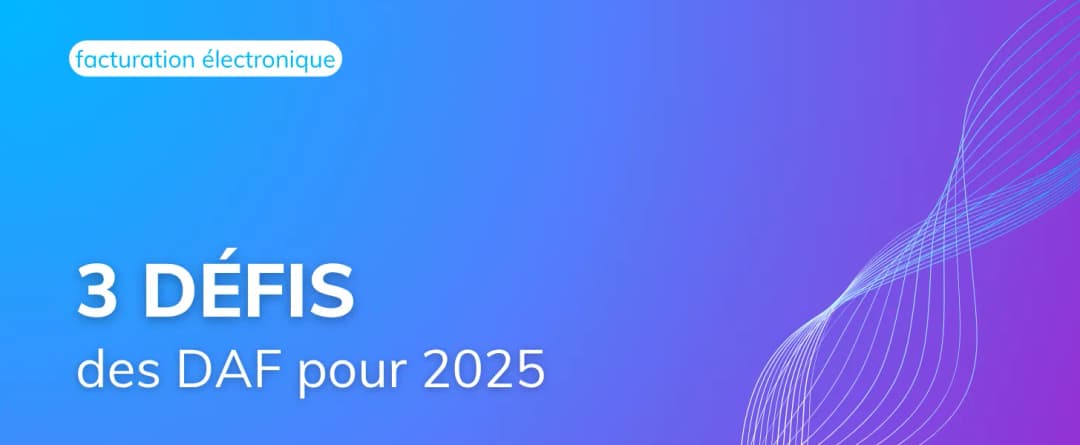 Les 3 défis des DAF pour 2025