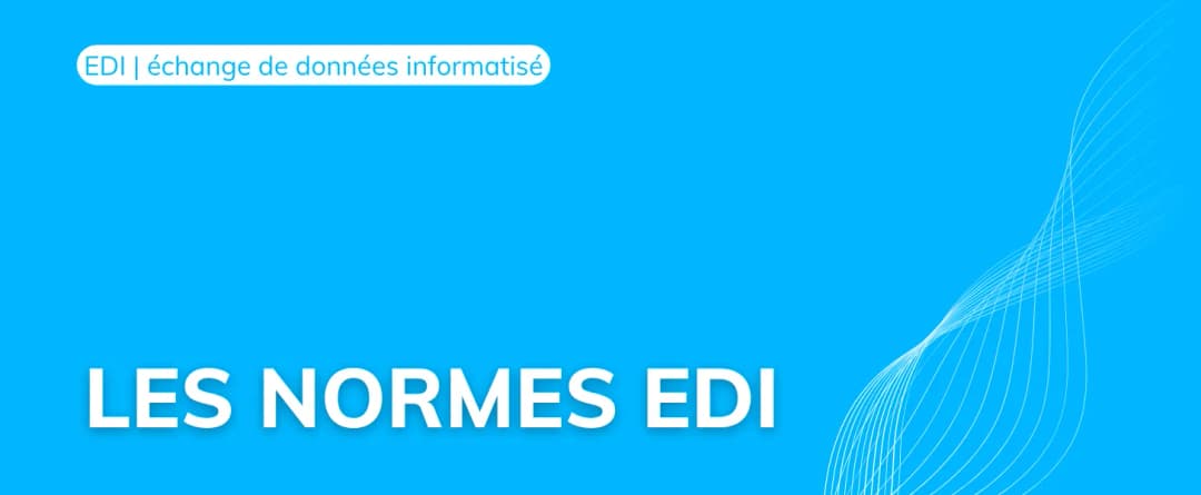 Les normes EDI