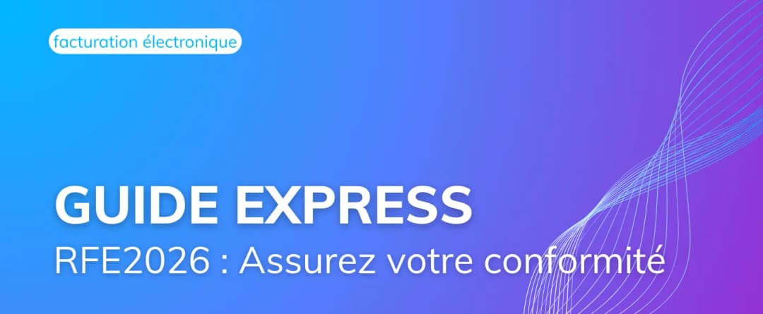 RFE2026 : le guide de dernière minute avant le 1er septembre