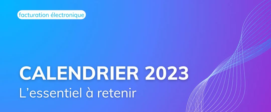 La réforme de la facturation électronique : ce qu’il faut savoir