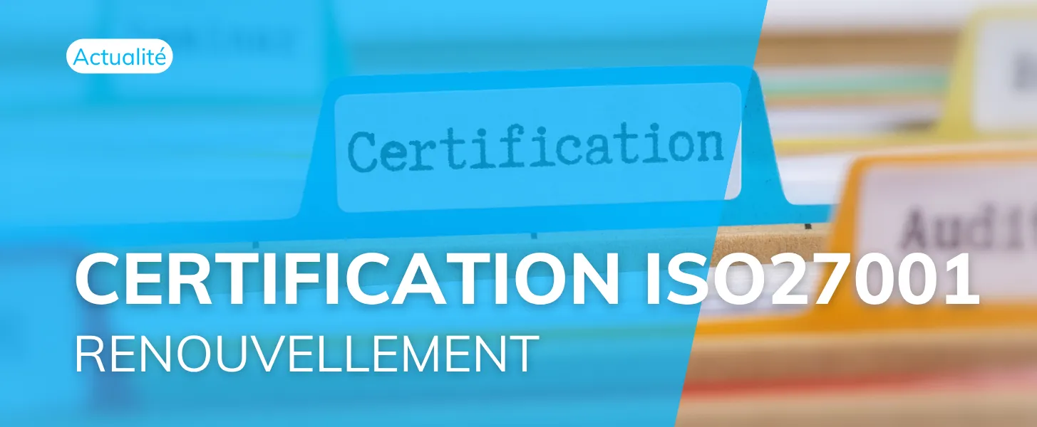 EsaLink renouvelle sa certification ISO 27001