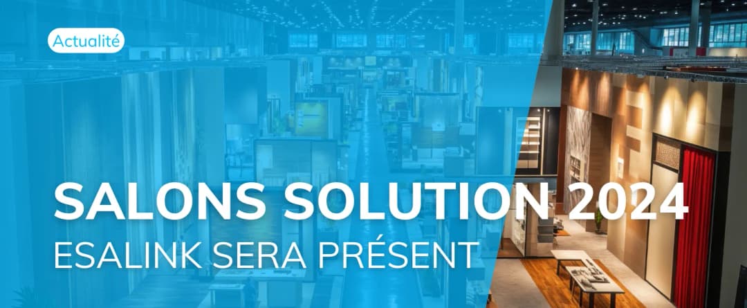 EsaLink présent aux Salons Solutions 2024 !