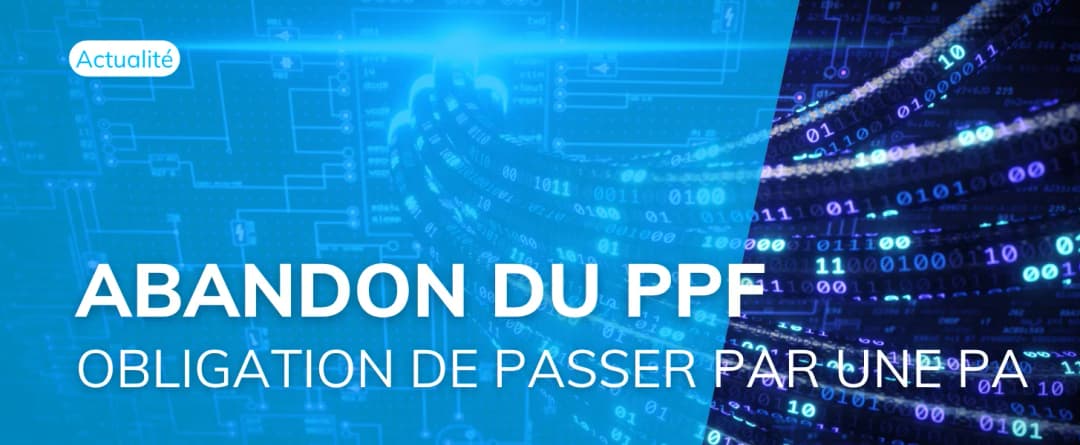 Abandon du PPF : Pourquoi Hubtimize est la solution idéale pour réussir la transition vers la facture électronique.