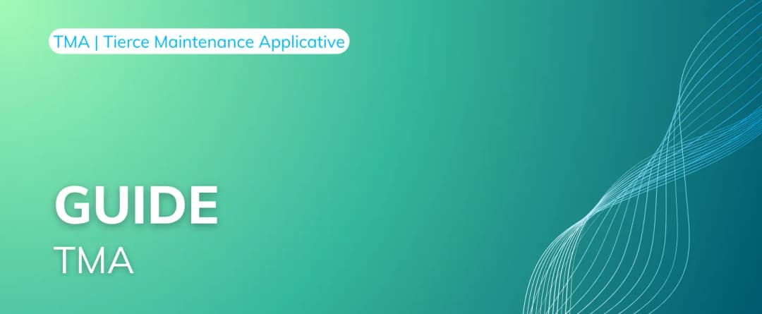Qu’est-ce que la TMA et pourquoi est-elle recommandée pour optimiser votre activité ?