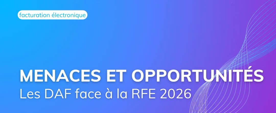 DAF face à la réforme 2026 : menaces et opportunités