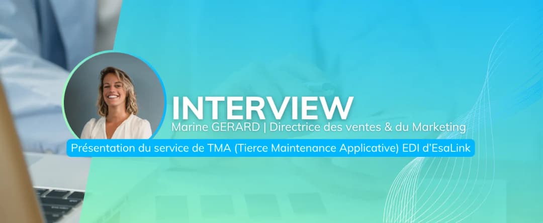 Marine, nous présente la TMA d’EsaLink
