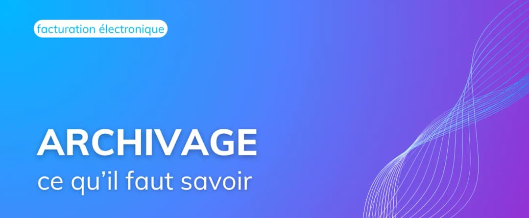 Archivage électronique et Réforme 2026 : un enjeu stratégique pour les entreprises